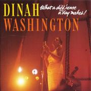 Dinah_Washington_D_What_A_DiffUCrence_A_Day_Makes.jpg